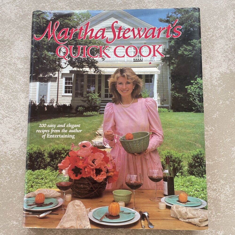 Martha Stewart's Quick Cook, 200 Recipes, 1983 1st Edition/1st Printing